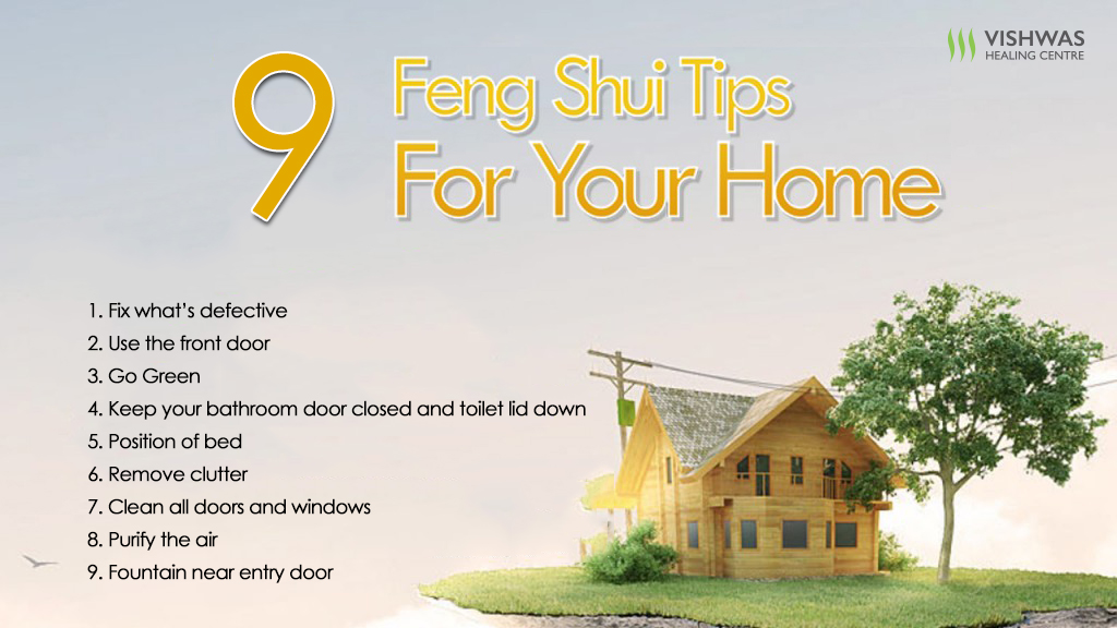 9 Feng Shui Tips For Home | Vishwas Healing Centre