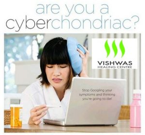 Cyberchondria | Vishwas Healing Centre