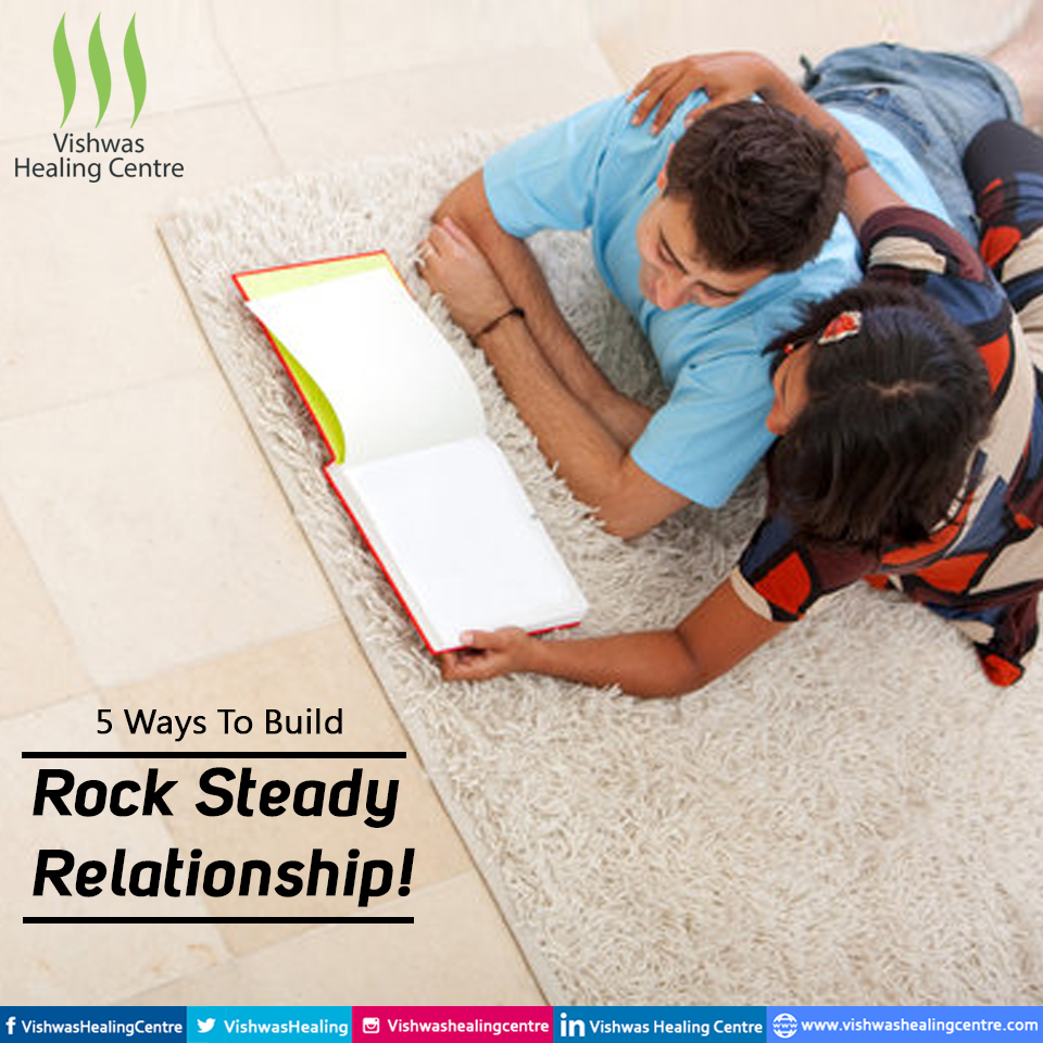 Rock Steady Relationship | Vishwas Healing Centre