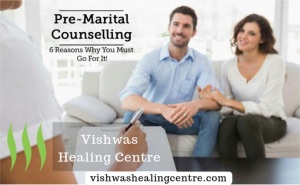 Why Pre-Marital Counseling | Relationship | Vishwas Healing Centre