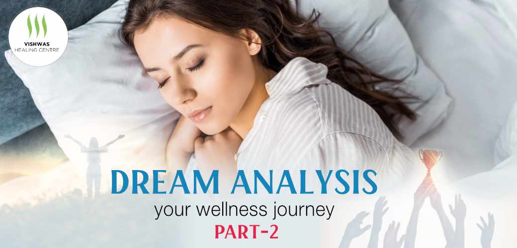 dream analysis wellness journey part2