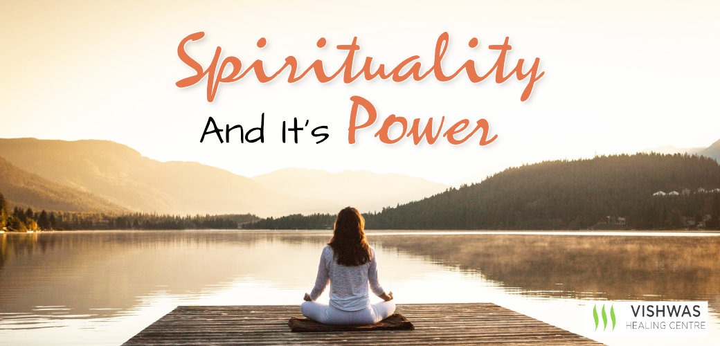 Spirituality and It's Power